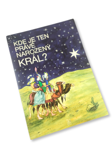 Kde je ten právě narozený Král??